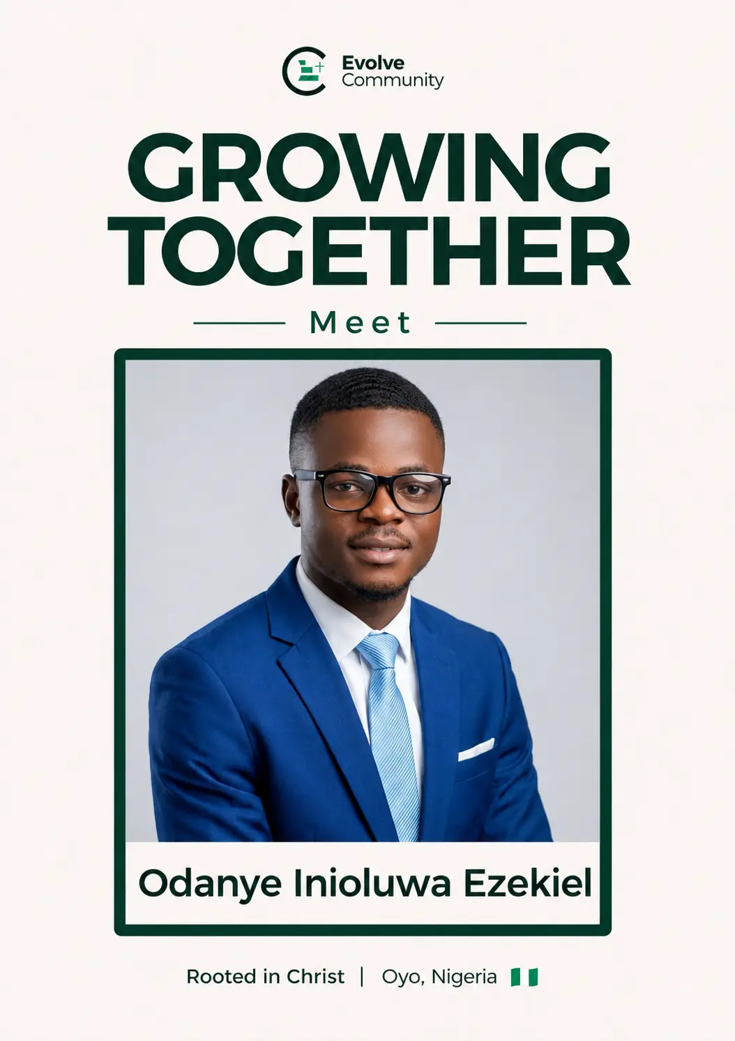 Odanye Inioluwa Ezekiel, Member of The Evolve Community