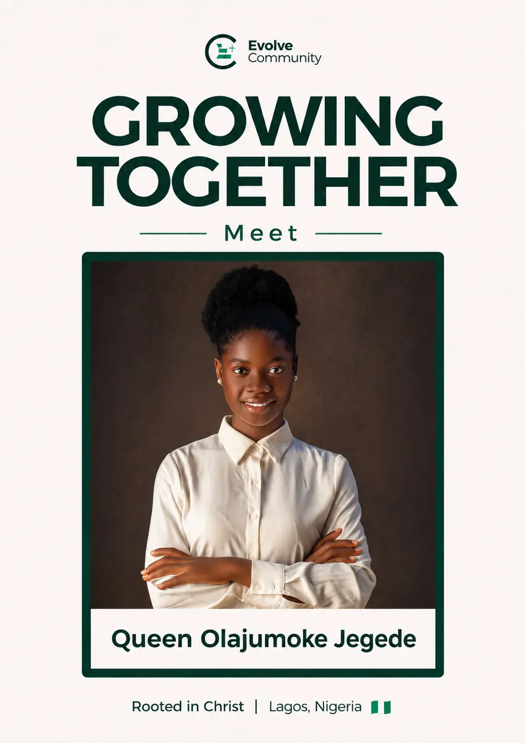 Queen Olajumoke Jegede, Member of The Evolve Community